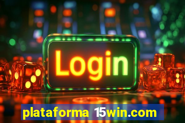 plataforma 15win.com